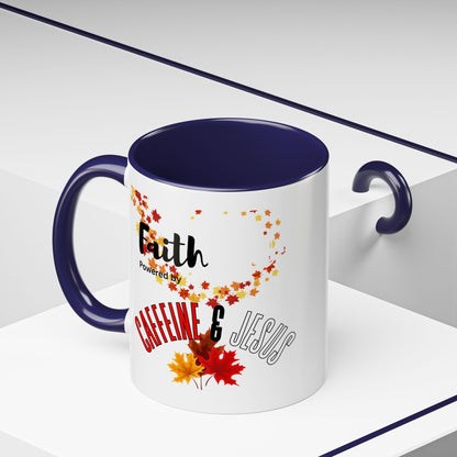 Faith & Caffeine Fall Coffee Mug | Perfect for Autumn Lovers, Thanksgiving Gift, Religious Coffee Cup, Inspirational Drinkware, Cozy Vibes