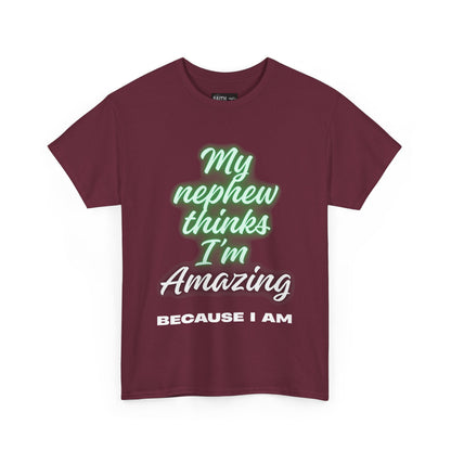 Unisex Heavy Cotton Tee - My Nephew Thinks I'm Amazing, Perfect Gift for Family, Birthday Tee, Funny Quote Shirt, Casual Wear, Gifts [...]