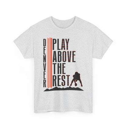 Denver Play Above The Rest Tee | Male Graphic T-Shirt for Sports Lovers, [...]