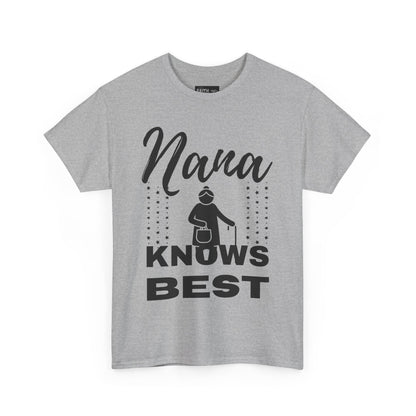Unisex Heavy Cotton Tee - Nana Knows Best, Gift for Grandma, Family Reunion, Mother's Day, Casual Everyday Wear