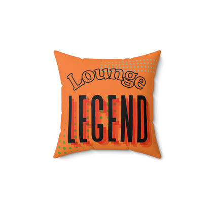 Lounge Legend Pillow, Decorative Throw Pillow, Cozy Living Room Accent, Unique Gift for Home Decor, Fun Indoor Cushion