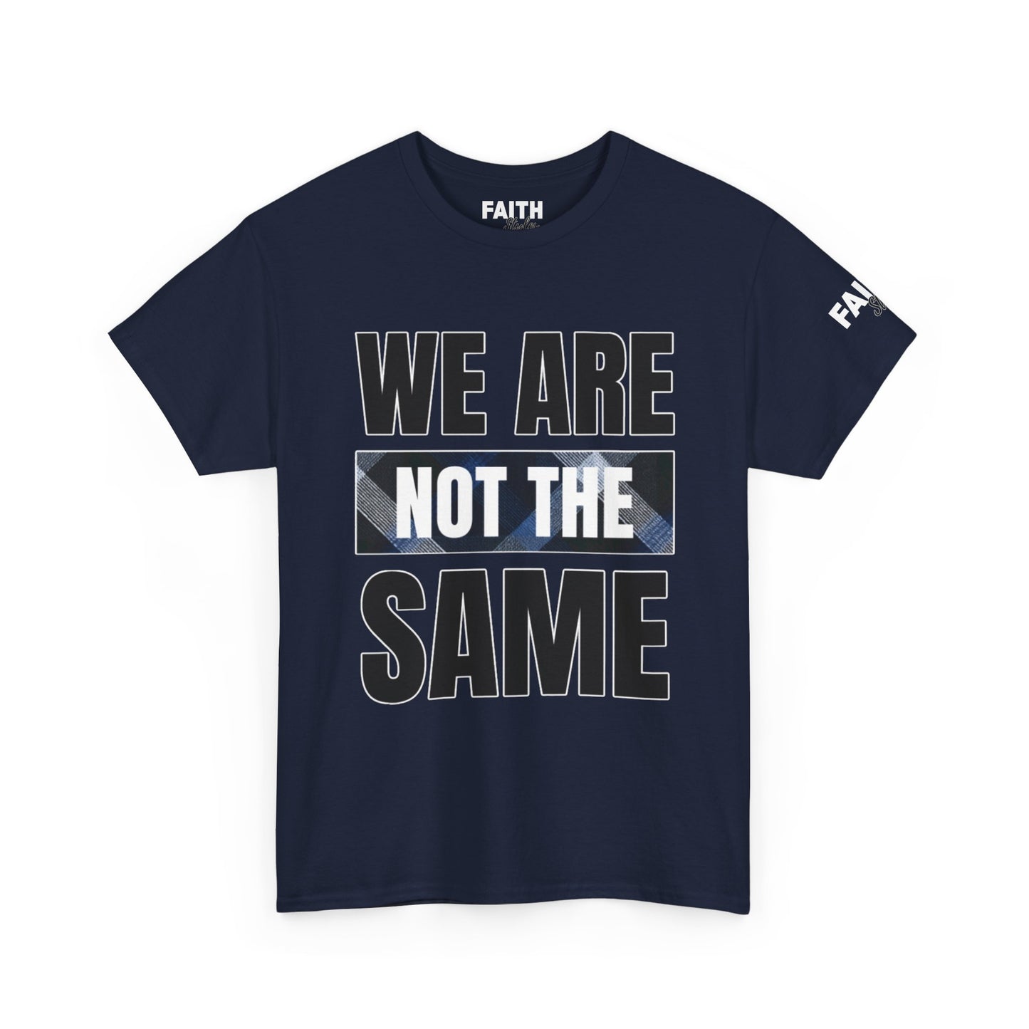FaithStyles We Are Not The Same T-Shirt