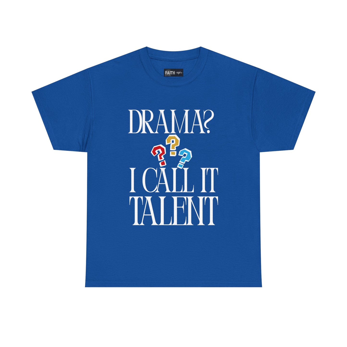 Drama Talent Unisex Heavy Cotton Tee, Funny Graphic Tee, Gift for Actors, Quirky Tee for Drama Lovers, Casual Wear, Gift for Friends