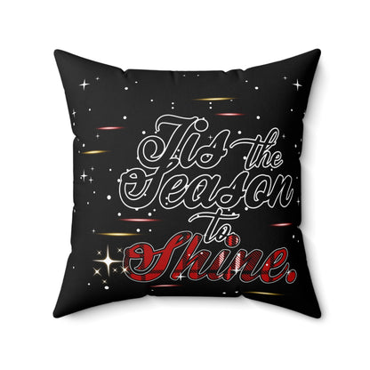 Holiday Throw Pillow — "Tis the Season to Shine" Decorative Accent Cushion