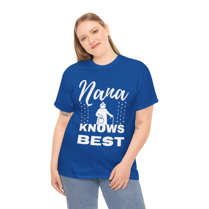 Unisex Heavy Cotton Tee - Nana Knows Best, Gift for Grandma, Family Reunion, Mother's Day, Casual Everyday Wear