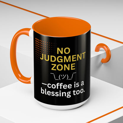 No Judgment Zone Coffee Mug, Funny Gift for Coffee Lovers, Unique Java Cup, Perfect for Birthdays, Inspirational Drinkware