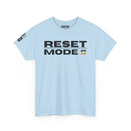 Reset Mode 2026 T-Shirt — Motivational Graphic Tee