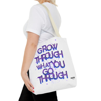 FaithStyles Tote — "Grow Through What You Go Through" Inspirational Quote Bag