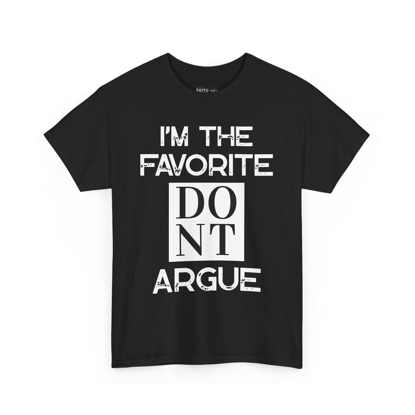 I'm the Favorite Unisex Heavy Cotton Tee, Funny Tee Shirt for Friends, Family Gift, Humor Top, Casual Wear, Birthday Gift, Everyday Comfort