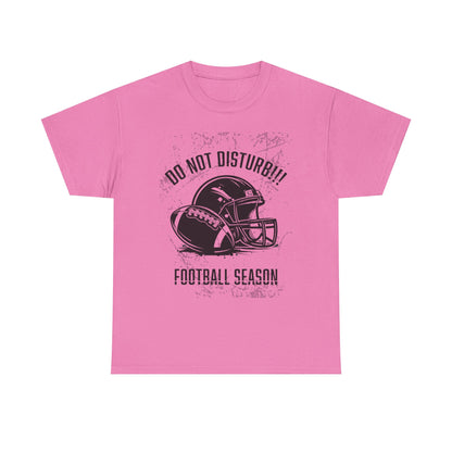 Football Season Do Not Disturb Tee, Male's Cotton Shirt, Sports Fan Gift, Game Day Apparel, Casual Wear, Football Lovers