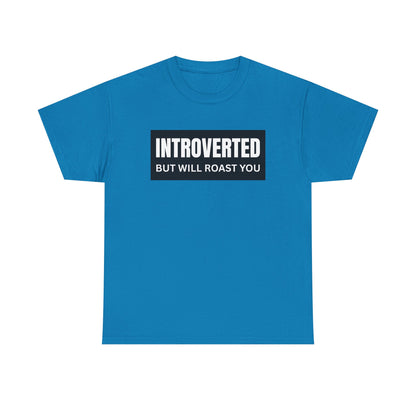 Introverted But Will Roast You Male Tee, Funny T-Shirt for Introverts, Perfect Gift for Friends, Humorous Apparel, Great for Casual [...]