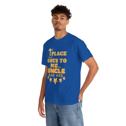 1st Place Uncle Badass Tee | Funny Gift for Uncle, Unisex Cotton Shirt, Family Reunion, Birthday Celebration, Casual Wear
