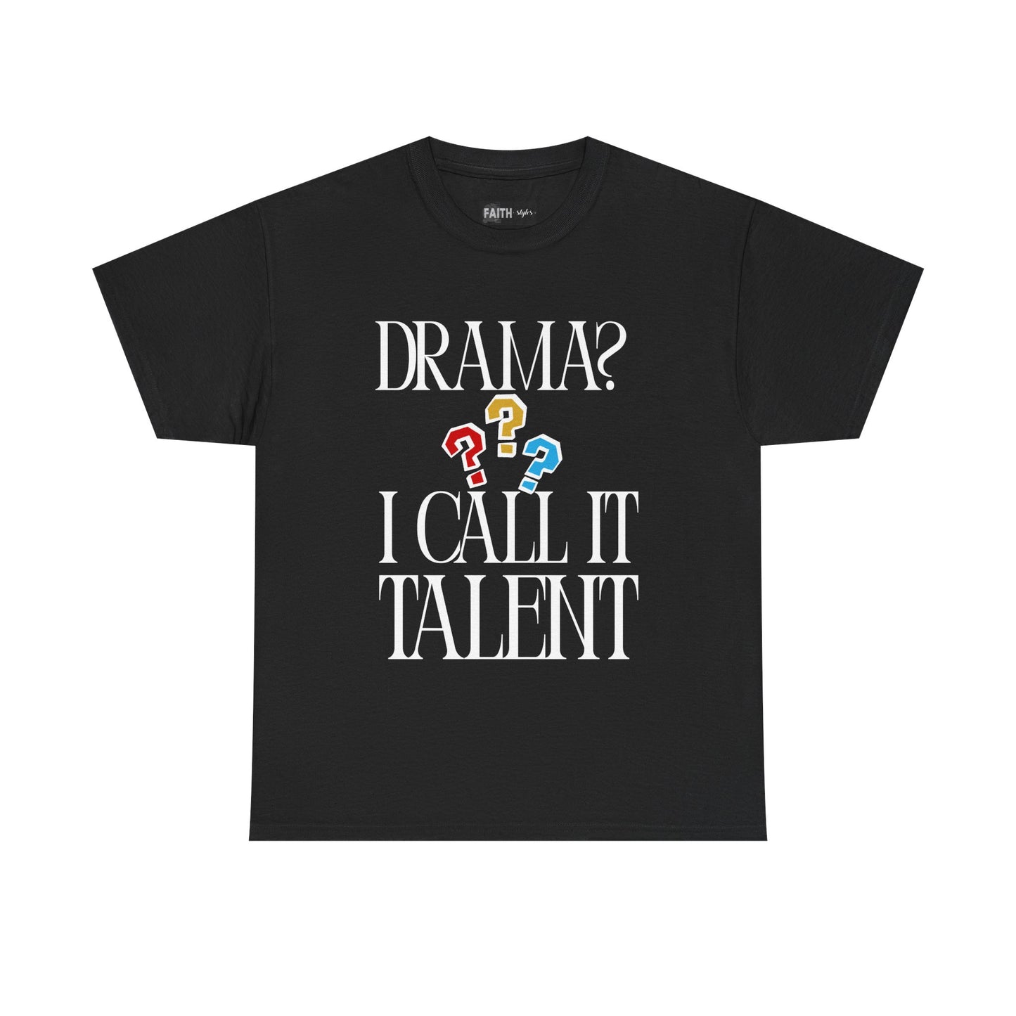 Drama Talent Unisex Heavy Cotton Tee, Funny Graphic Tee, Gift for Actors, Quirky Tee for Drama Lovers, Casual Wear, Gift for Friends