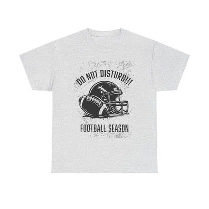 Football Season Do Not Disturb Tee, Male's Cotton Shirt, Sports Fan Gift, Game Day Apparel, Casual Wear, Football Lovers