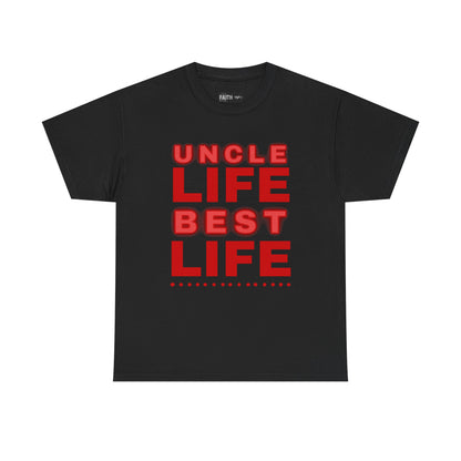 Uncle Life Best Life Tee | Funny Uncle T-Shirt, Gift for Uncle, Family Reunion Shirt, Birthday Gift, Casual Wear