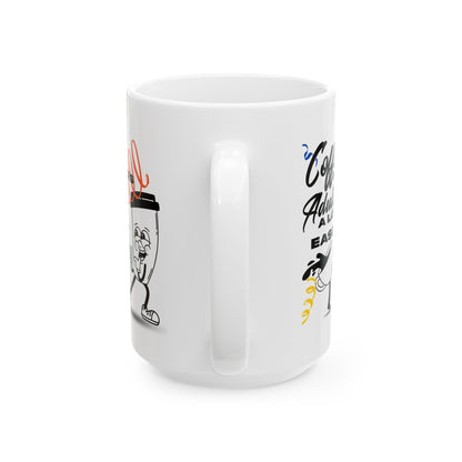 FaithStyles Ceramic Mug — Funny Coffee Lover Gift (11oz & 15oz)