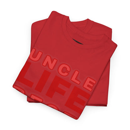 Uncle Life Best Life Tee | Funny Uncle T-Shirt, Gift for Uncle, Family Reunion Shirt, Birthday Gift, Casual Wear