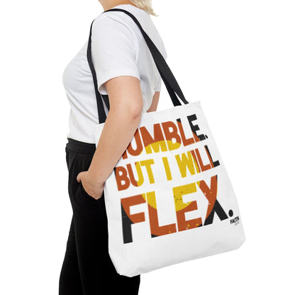 FaithStyles Tote Bag — “Humble But I Will Flex” Graphic Tote, Motivational Everyday Bag