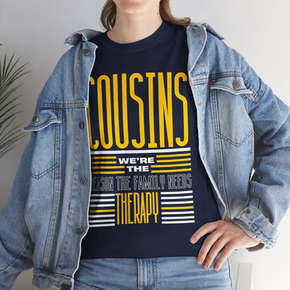Cousins Therapy Tees, Family Reunion Shirt, Casual Wear, Gift for Cousins, Fun Family Quote Tee
