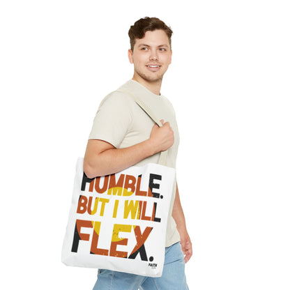 FaithStyles Tote Bag — “Humble But I Will Flex” Graphic Tote, Motivational Everyday Bag