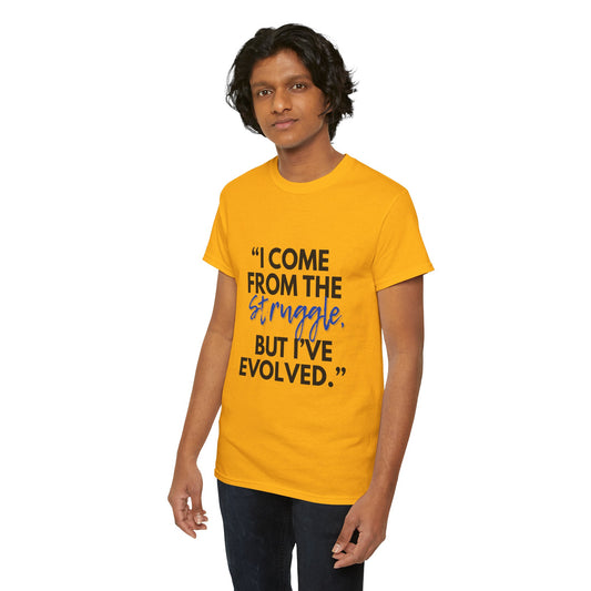 Evolved Unisex Heavy Cotton Tee – Struggle to Strength Inspirational Quote Shirt