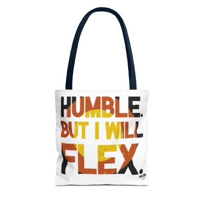 FaithStyles Tote Bag — “Humble But I Will Flex” Graphic Tote, Motivational Everyday Bag