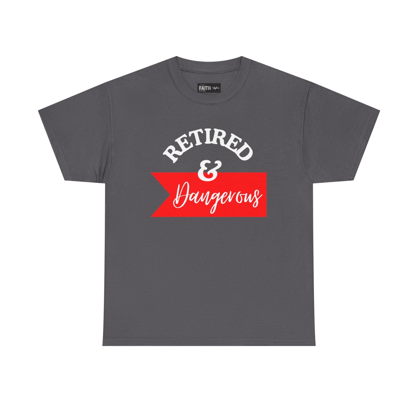 Retired & Dangerous Unisex Heavy Cotton Tee, Funny Retirement Shirt, Gift for Retirees, Casual Wear, Humorous Retirement Tees