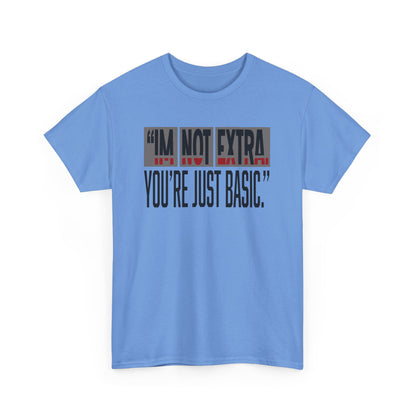 Funny Quote Male Heavy Cotton Tee, Casual T-Shirt for Everyday Wear, Gift for Friends, Birthday Gift, Trendy Statement Shirt