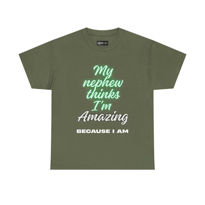 Unisex Heavy Cotton Tee - My Nephew Thinks I'm Amazing, Perfect Gift for Family, Birthday Tee, Funny Quote Shirt, Casual Wear, Gifts [...]
