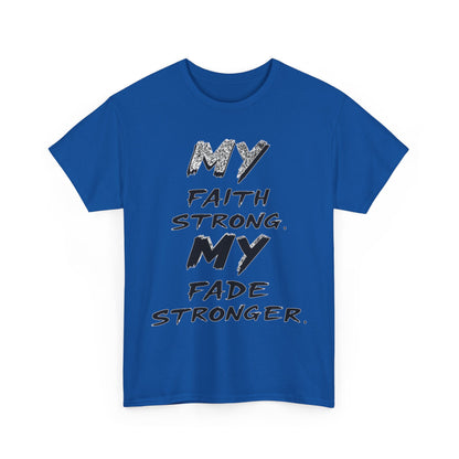 Inspirational Faith T-Shirt for Strength, Motivational Gift, Positive Vibes Tee, Everyday Wear, Male Heavy Cotton Tee