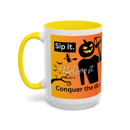 Halloween-Themed Coffee Mug, Sip It Believe It Conquer the Day, Fall Decor, Gift for Pumpkin Lovers, Autumn Kitchenware