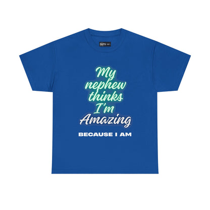 Unisex Heavy Cotton Tee - My Nephew Thinks I'm Amazing, Perfect Gift for Family, Birthday Tee, Funny Quote Shirt, Casual Wear, Gifts [...]