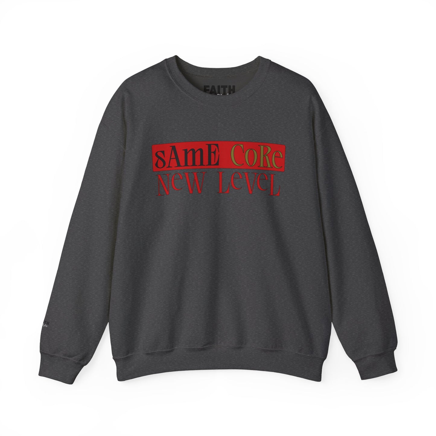 Crewneck Sweatshirt — "Same Core New Level" Graphic Pullover