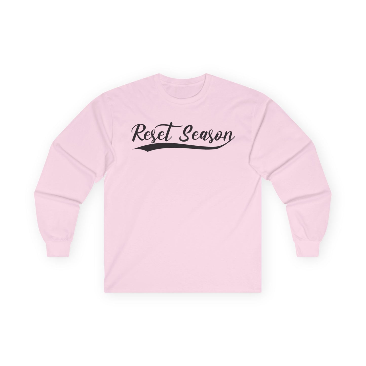 Long Sleeve Tee — "Reset Season" Script Graphic