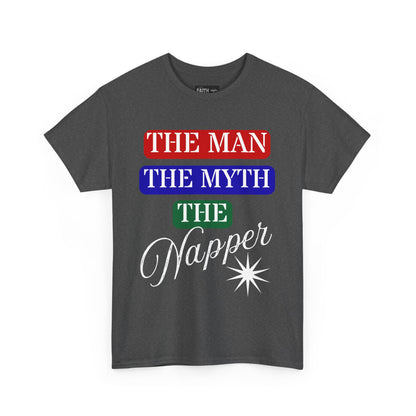 The Man, The Myth, The Napper Tee - Funny Unisex Cotton T-Shirt, Gift for Nap Lovers, Humor Apparel, Relaxation Shirt, Fun Sleepwear