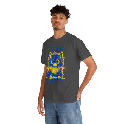 Funny Cat Tee - 'Today Ain't It' Unisex Heavy Cotton T-Shirt