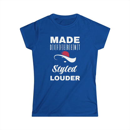 Women's Inspirational T-Shirt, Made Different Styled Louder, Casual Wear, Gift for Women, Empowerment Apparel, Motivational Tee