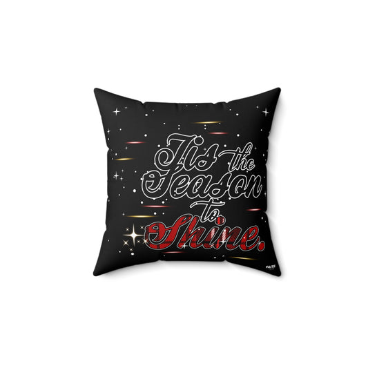 Holiday Throw Pillow — "Tis the Season to Shine" Decorative Accent Cushion