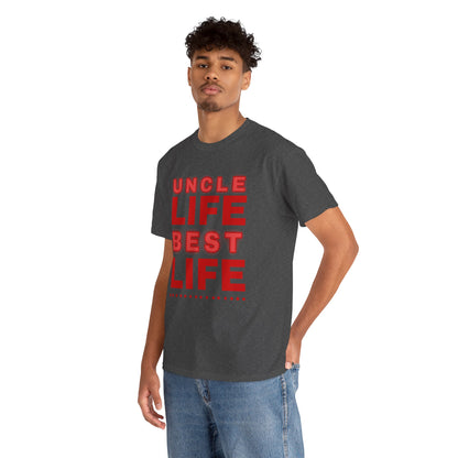 Uncle Life Best Life Tee | Funny Uncle T-Shirt, Gift for Uncle, Family Reunion Shirt, Birthday Gift, Casual Wear