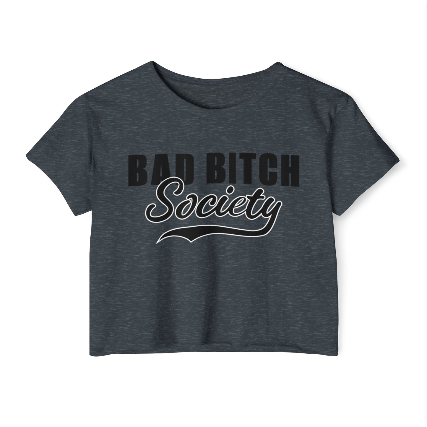 FaithStyles Bad Bitch Society Crop Top — Women's Festival Graphic Tee