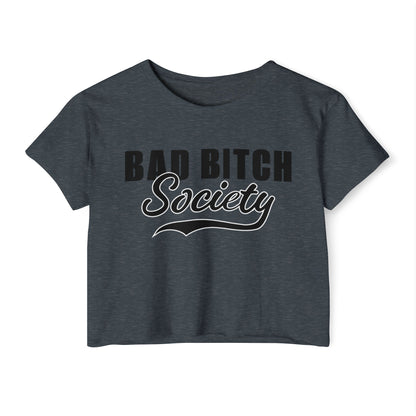 FaithStyles Bad Bitch Society Crop Top — Women's Festival Graphic Tee