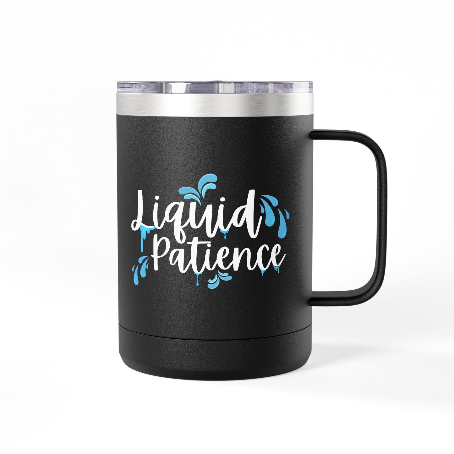 Liquid Patience Coffee Mug Tumbler | Perfect Gift for Coffee Lovers, Inspirational Drinkware, Home Office Accessory, Relaxation Gift, [...]