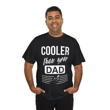 Cooler Than Your Dad Tee - Funny Gift for Dads, Unisex Cotton T-Shirt, Father's Day, Birthday, Casual Wear, Gift for Him, Dad Humor