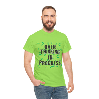 Overthinking in Progress Unisex Heavy Cotton Tee, Fun Graphic T-Shirt, Casual Wear, Gift for Thinkers, Relaxed Fit Tee