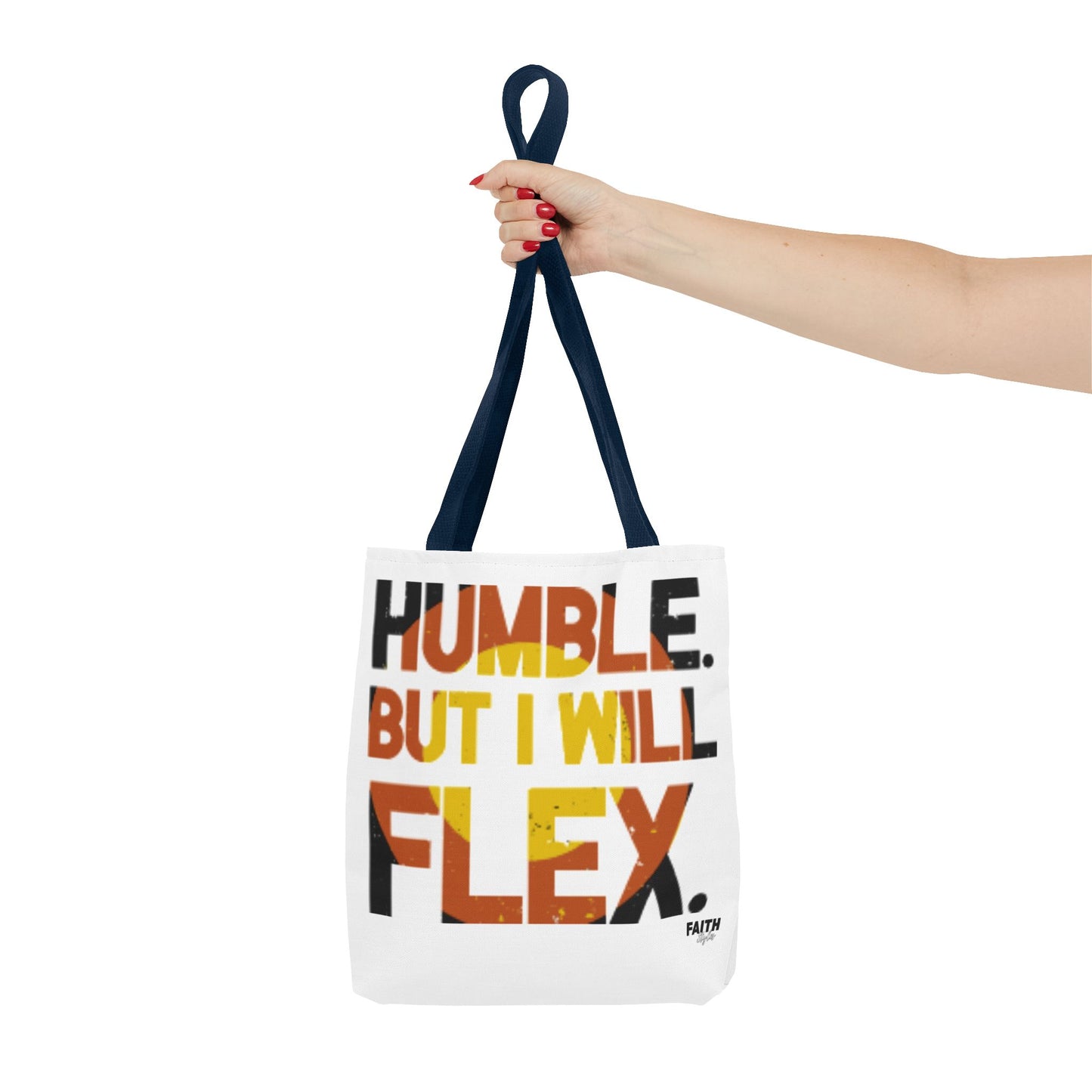 FaithStyles Tote Bag — “Humble But I Will Flex” Graphic Tote, Motivational Everyday Bag