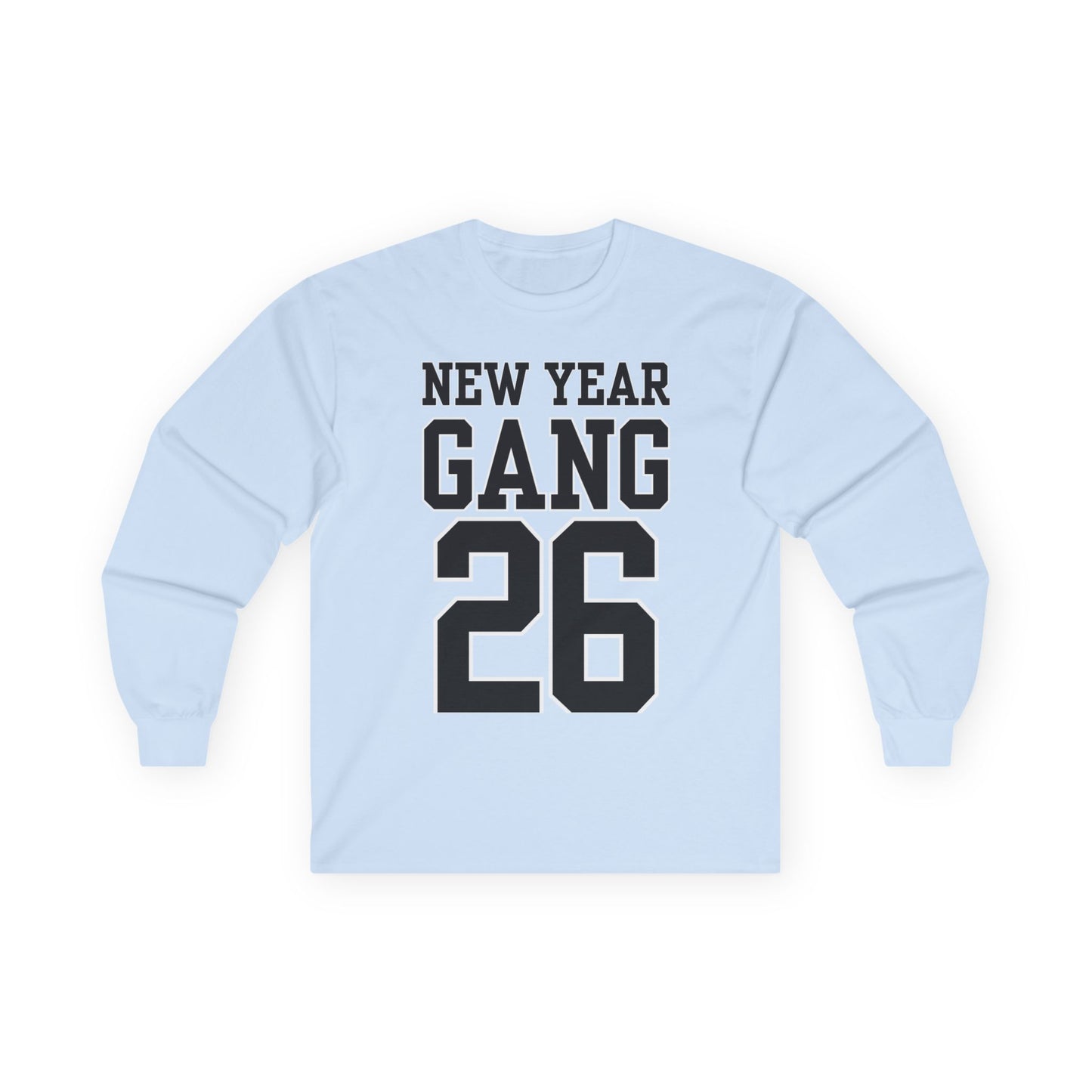 New Year Gang 26 Long Sleeve Tee