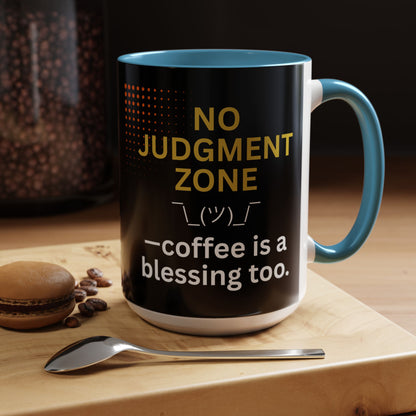 No Judgment Zone Coffee Mug, Funny Gift for Coffee Lovers, Unique Java Cup, Perfect for Birthdays, Inspirational Drinkware