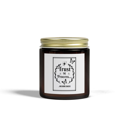 "TRUST THE PROCESS" Scented Candles, Coconut Apricot Wax (4oz, 9oz)