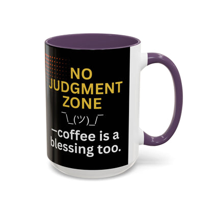 No Judgment Zone Coffee Mug, Funny Gift for Coffee Lovers, Unique Java Cup, Perfect for Birthdays, Inspirational Drinkware