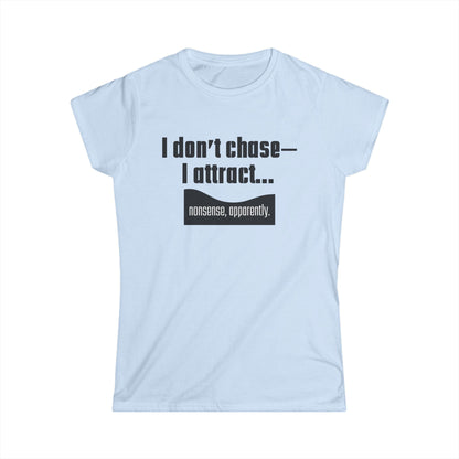 I Attract, Women's Softstyle Tee, Inspirational Tee for Women, Motivational Shirt, Casual Everyday Wear, Perfect Gift for Friends
